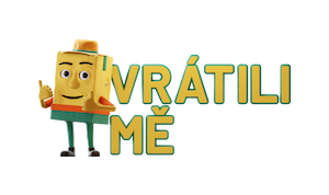 Vrátili mě
